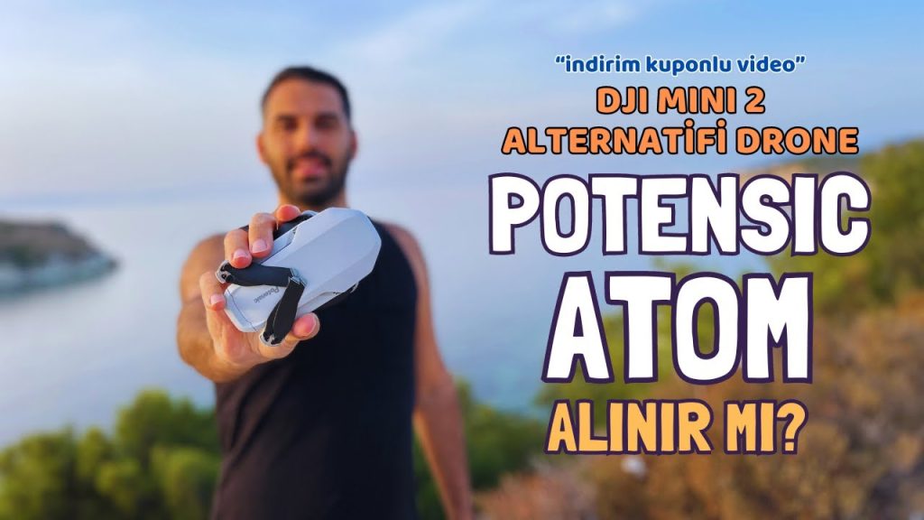 Potensic Atom İncelemesi: Özellikleri ve Fiyatı, Alınır mı?