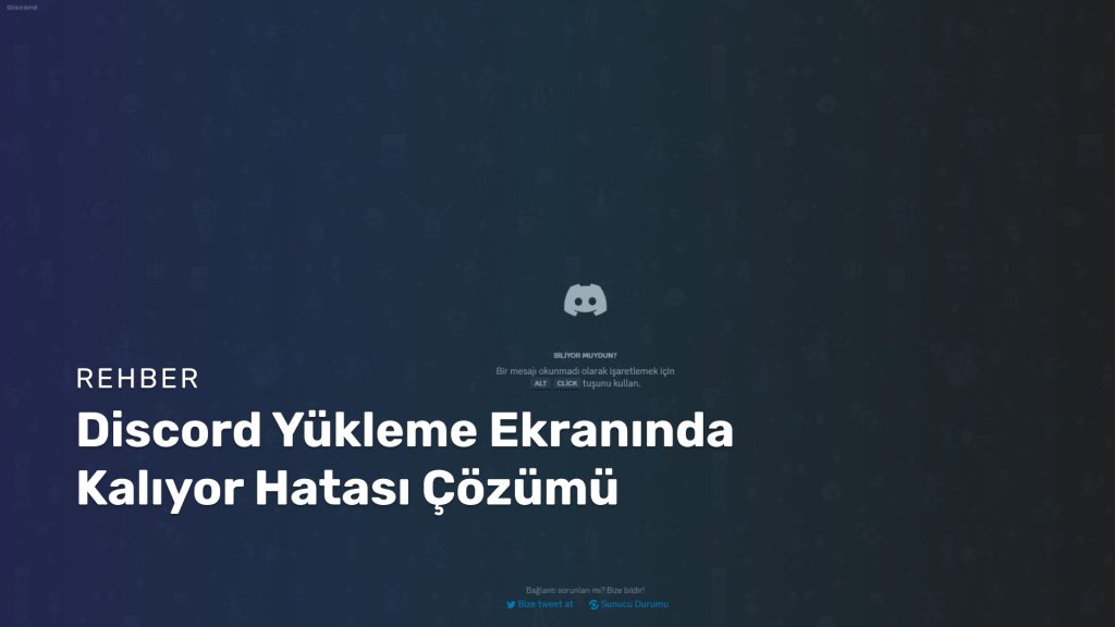 Discord Biliyor Muydun Ekranında Kalıyor, Çözümü Nedir?